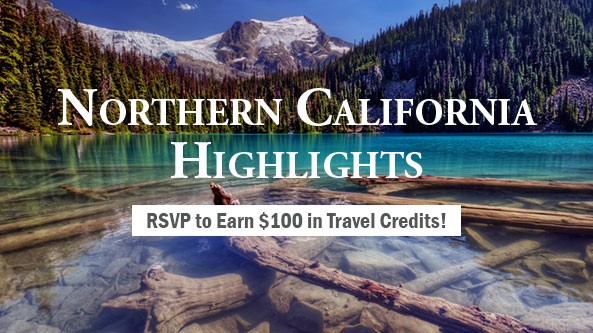 Northern California Highlights Earn $100 in travel credit